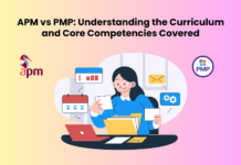 APM vs PMP: Understanding the Curriculum and Core Competencies Covered APM vs PMP